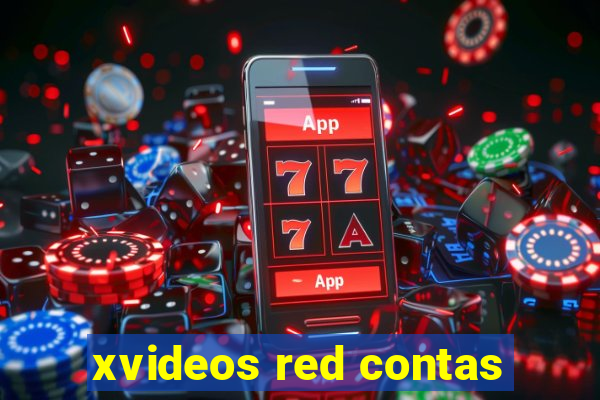 xvideos red contas